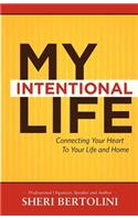 My Intentional Life