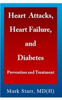 Heart Attacks, Heart Failure, and Diabetes: Prevention and Treatment