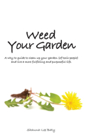 Weed Your Garden