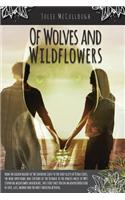 Of Wolves and Wildflowers