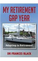 My Retirement Gap Year