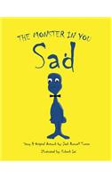 The Monster In You