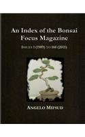 Index Of The Bonsai Focus Magazine