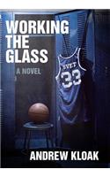 Working the Glass
