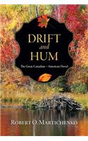 Drift and Hum