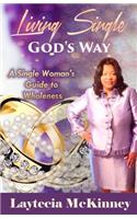 Living Single God's Way