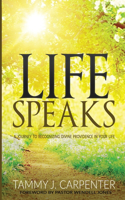 Life Speaks