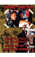 From the Streets to the Industry - My Life & Art on Death Row Records