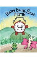 Baby Bugs' Best Time