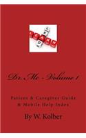 Dr.Me; Patient & Caregiver Guide & Mobile Help Index