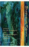 Breathing Spirit: Prayers for the Emotional and Frequently Frantic But Often Grateful