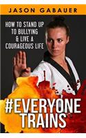 #Everyone Trains