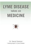 Lyme Disease Takes on Medicine