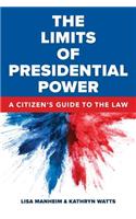 The Limits of Presidential Power