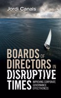 Boards of Directors in Disruptive Times