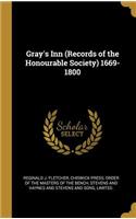 Gray's Inn (Records of the Honourable Society) 1669-1800