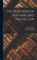 Principles of Natural and Politic Law; v.2