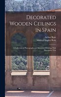 Decorated Wooden Ceilings in Spain