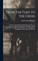 From the Flag to the Cross