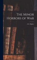 Minor Horrors of War