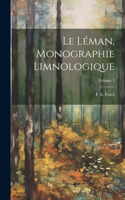 Léman, monographie limnologique; Volume 3