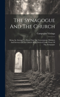Synagogue And The Church