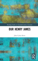 Our Henry James in Fiction, Film, and Popular Culture