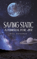 Saving Static: A Funeral for Jist