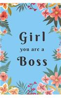 Girl you are a Boss