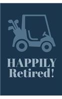 Happily Retired!