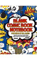 Blank Comic Book Notebook For Kids Of All Ages Create Your Own Comic Strips Using These Fun Drawing Templates CRASH BAMM