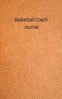 Basketball Coach Journal: 2019-2020 Dated Youth Coaching Notebook for Drills and Strategies