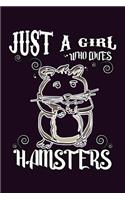 Just A Girl Who Loves Hamsters