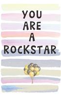 You Are a Rockstar