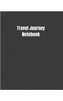 Travel Journey Notebook: Keep Track Of All Your Most Memorable Traveling Moments
