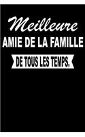 Meilleure Amie de la Famille de Tous Les Temps.