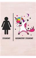 Student Geometry Student: Funny Geometry Student Vs Normal Student Dabbing Unicorn Journal / Notebook / Diary Gift (6 X 9 - 110 Blank Pages)