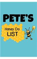 Pete's Honey Do List