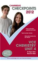 Cambridge Checkpoints VCE Chemistry Unit 4 2012