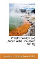 Christ's Kingdom and Church in the Nineteenth Century