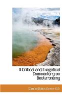 A Critical and Exegetical Commentary on Deuteronomy