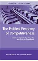 The Political Economy of Competitiveness