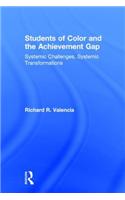 Students of Color and the Achievement Gap