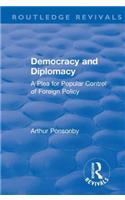 Revival: Democracy and Diplomacy (1915)