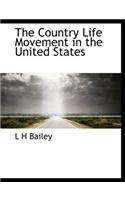 The Country Life Movement in the United States