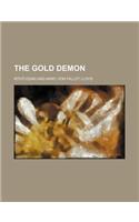 The Gold Demon