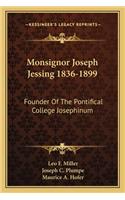 Monsignor Joseph Jessing 1836-1899