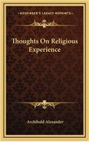 Thoughts on Religious Experience