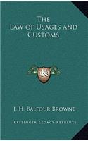 The Law of Usages and Customs