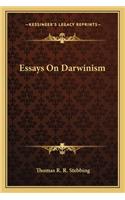 Essays on Darwinism